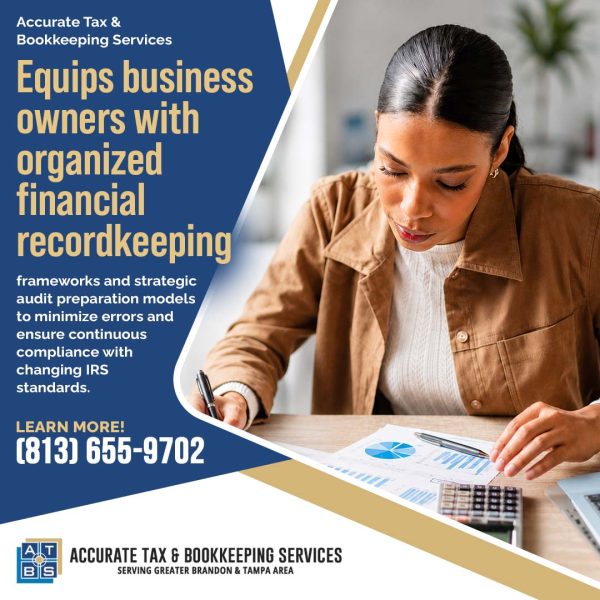 A woman reviewing financial charts at a desk on an Accurate Tax & Bookkeeping Services graphic emphasizing organized recordkeeping and IRS compliance.